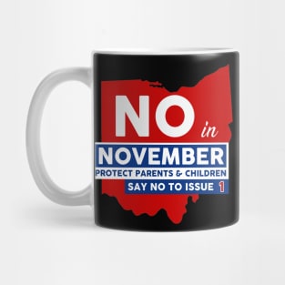 Vote NO in November Mug